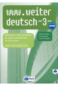 www.weiter deutsch 3. Materia�y �wiczeniowe do j�zyka niemieckiego. Gimnazjum