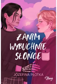 Zanim wybuchnie soce