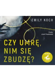 Audiobook Czy umr� nim si� zbudz� CD