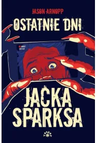 Ostatnie dni Jacka Sparksa