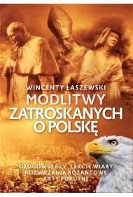 Modlitwy zatroskanych o Polsk�