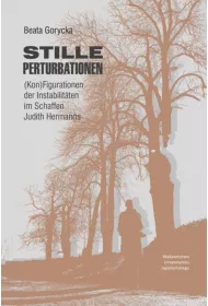Stille Perturbationen. (Kon)Figurationen der Instabilit�ten im Schaffen Judith Hermanns wer. niemiecka