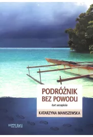 Podr�nik bez powodu �ut szcz�cia