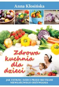Zdrowa kuchnia dla dzieci