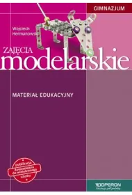 Zaj�cia modelarskie. Materia� edukacyjny. Gimnazjum