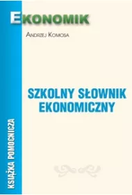 Szkolny s�ownik ekonomiczny
