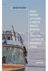 Mi�dzy Morzem �aptiew�w, a �wi�tym Morzem Buriat�w