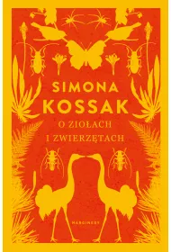 O zio�ach i zwierz�tach
