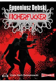 Audiobook Moherfucker mp3