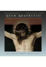Quem Quaeritis? Misterium Drogi Krzy�owej CD