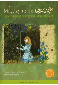Mi�dzy nami graczami. Tajemniczy ogr�d