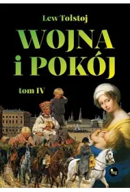 Wojna i pok�j. Tom 4