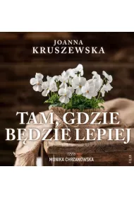 Audiobook Tam, gdzie bdzie lepiej mp3