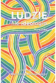 Ludzie, nie ideologia