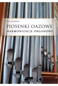 Piosenki oazowe Harmonizacje organowe