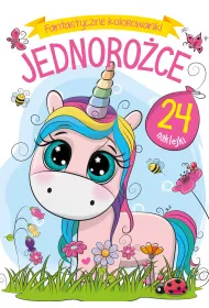 Jednoro�ce. Fantastyczne kolorowanki