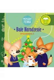 Przygody Fenka. Wydarzenia II. Bo�e Narodzenie