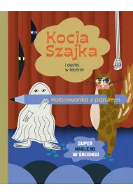 Kocia Szajka i duchy w teatrze. Kolorowanka z pazurem