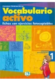 Vocabulario activo 1 fichas con ejercicios fotocopiables (Espanol)