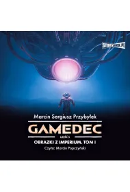 Audiobook Gamedec. Cz 5. Obrazki z Imperium. Tom I mp3