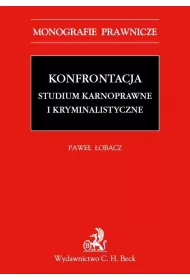 eBook Konfrontacja. Studium karnoprocesowe i kryminalistyczne pdf