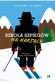 Na nartach. Szkoa szpiegw. Tom 4