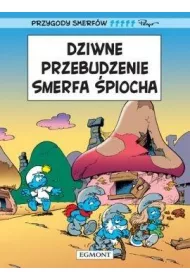 Dziwne przebudzenie Smerfa �piocha. Przygody Smerf�w. Tom 15