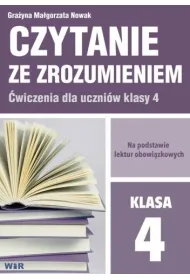 Czytanie ze zrozumieniem. �wiczenia dla klasy 4. Szko�a Podstawowa