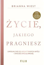�ycie, jakiego pragniesz