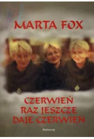 Czerwie raz jeszcze daje czerwie  SIEDMIORG