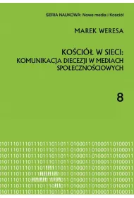 Ko�ci� w sieci: komunikacja diecezji w mediach spo�eczno�ciowych