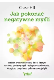Jak pokona� negatywne my�li