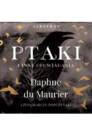 Audiobook Ptaki i inne opowiadania mp3