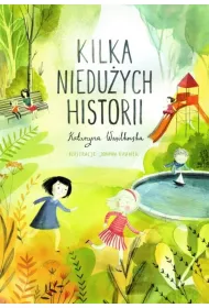 Kilka nieduych historii