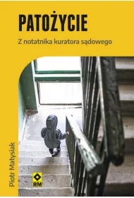 Patoycie Z notatnika kuratora sdowego