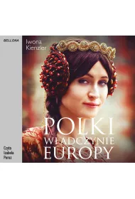 Audiobook Polki &ndash; w�adczynie Europy mp3