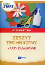 Pewny start. M�j dobry rok. Zeszyt techniczny