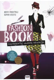 FASHION BOOK. Zaprojektuj wasn kolekcj