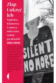 Zap i ukr eb. Szpiedzy, kamstwa i zmowa milczenia wok gwacicieli