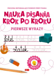 Pierwsze wyrazy. Nauka pisania krok po kroku
