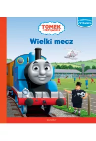 Tomek i przyjaciele. Ilustrowana czytanka. Wielki mecz