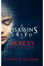 Assassin’s Creed. Tom 9. Herezja