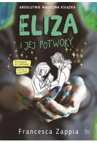 Eliza i jej potwory * *