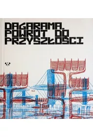 Dagarama. Powr�t do przysz�o�ci