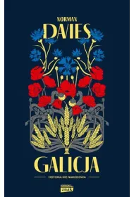 Galicja (wydanie drugie uzupe�nione)
