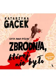 Audiobook Zbrodnia, kt�rej nie by�o mp3