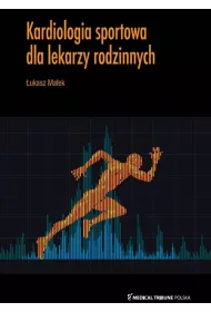 Kardiologia sportowa dla lekarzy rodzinnych