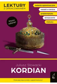 Kordian. Lektury z opracowaniem