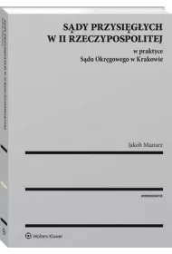 eBook Sdy przysigych w II Rzeczypospolitej w praktyce Sdu Okrgowego w Krakowie pdf