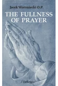 The Fullness of Prayer